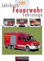 Jahrbuch Feuerwehrfahrzeuge 2019