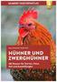 Taschenatlas Hühner und Zwerghühner
