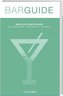 Mixology BAR GUIDE No. 8