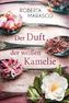 Der Duft der weißen Kamelie