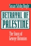 Betrayal Of Palestine