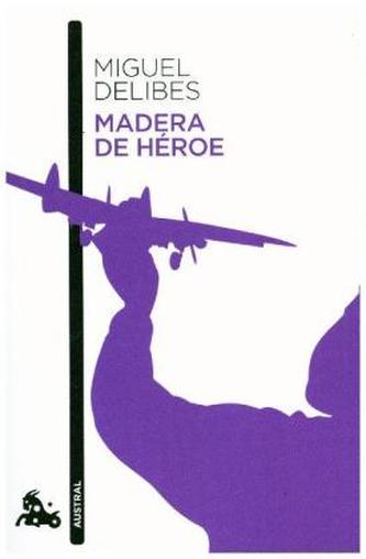 Madera de héroe