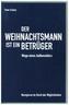 Der Weihnachtsmann ist ein Betrüger