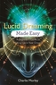 Lucid Dreaming Made Easy