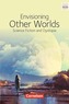 Ab 11. Schuljahr - Envisioning other worlds: science fiction and dystopias