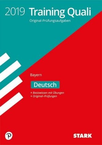 Training Quali Bayern 2019 - Deutsch 9. Klasse Training Quali Bayern 2019 - Deutsch 9. Klasse