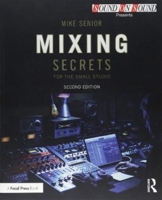 Mixing Secrets for the small studio