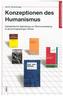 Konzeptionen des Humanismus