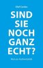 Sind Sie noch ganz echt?