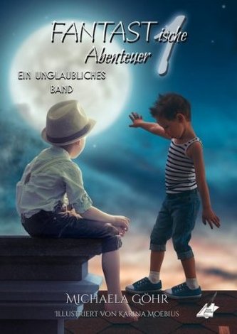 FANTASTische Abenteuer 1
