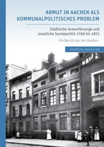 Armut in Aachen als kommunalpolitisches Problem