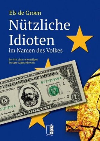 Nützliche Idioten im Namen des Volkes