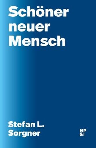 Schöner neuer Mensch