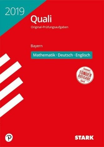 Quali 2019 - Mittelschule Bayern - Mathematik, Deutsch, Englisch