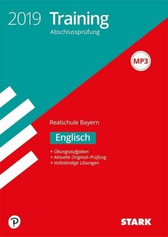 Training Abschlussprüfung 2019 - Realschule Bayern - Englisch Training Abschlussprüfung 2019 - Realschule Bayern - Englisch