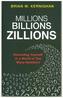 Millions, Billions, Zillions - Defending Yourself in a World of Too Many Numbers