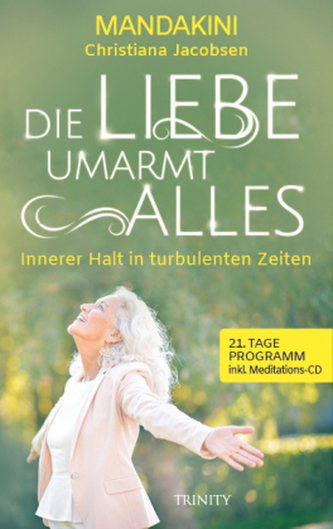 Die Liebe umarmt alles, m. Audio-CD