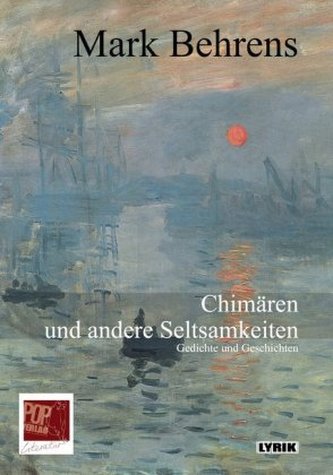 Chimären und andere Seltsamkeiten