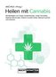 Heilen mit Cannabis