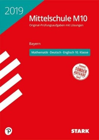 Mittelschule M10 Bayern 2019 - Mathematik, Deutsch, Englisch