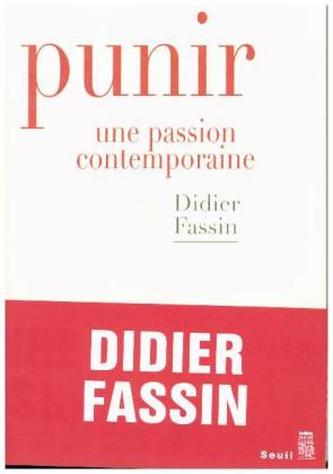 Punir. Une Passion Contemporaine