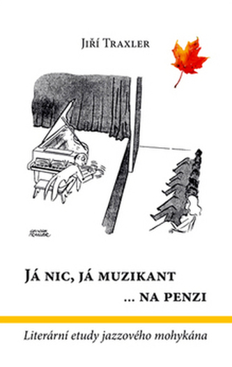 Já nic, já muzikant ...na  penzi