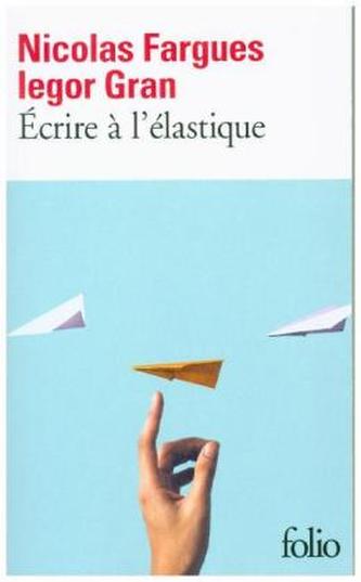 Ecrire à l'élastique