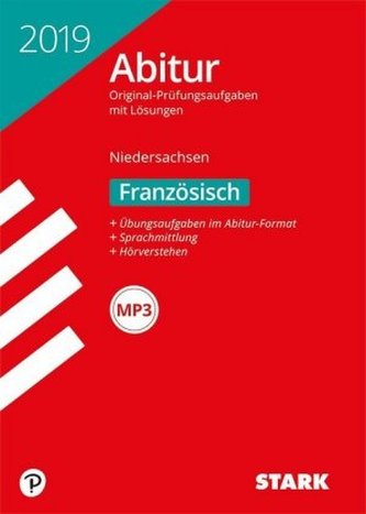 Abitur 2019 - Niedersachsen - Französisch gA/eA Abitur 2019 - Niedersachsen - Französisch gA/eA