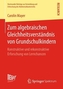 Zum algebraischen Gleichheitsverständnis von Grundschulkindern