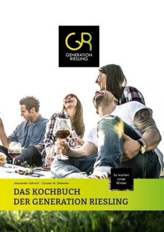 Das Kochbuch der Generation Riesling