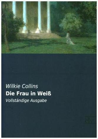 Die Frau in Weiß
