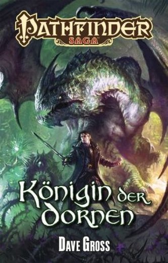 Pathfinder Saga, Königin der Dornen