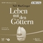 Leben mit den Göttern, 12 Audio-CDs