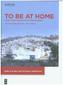 To be at Home