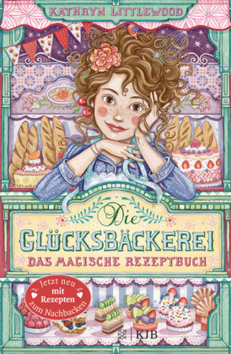 Die Glücksbäckerei - Das magische Rezeptbuch
