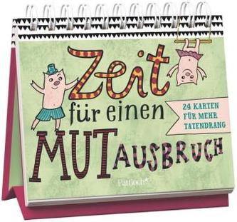 Zeit für einen Mutausbruch