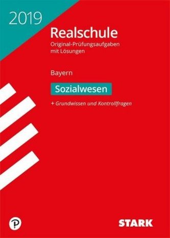 Realschule 2019 - Bayern - Sozialwesen Realschule 2019 - Bayern - Sozialwesen