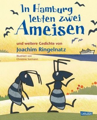 In Hamburg lebten zwei Ameisen In Hamburg lebten zwei Ameisen