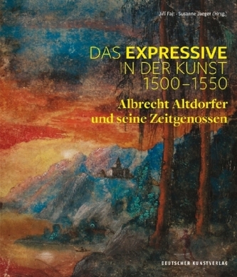 Das Expressive in der Kunst 1500-1550