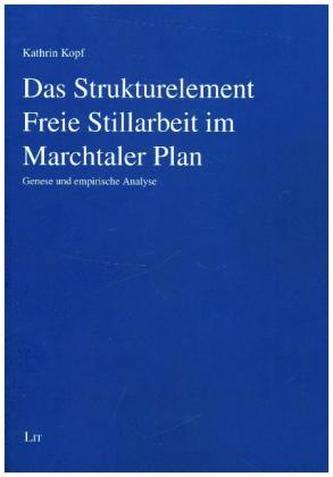 Das Strukturelement Freie Stillarbeit im Marchtaler Plan
