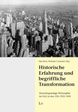 Historische Erfahrung und begriffliche Transformation