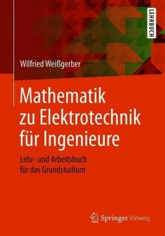 Mathematik zu Elektrotechnik für Ingenieure