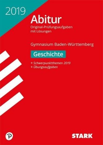 Abitur 2019 - Gymnasium Baden-Württemberg - Geschichte