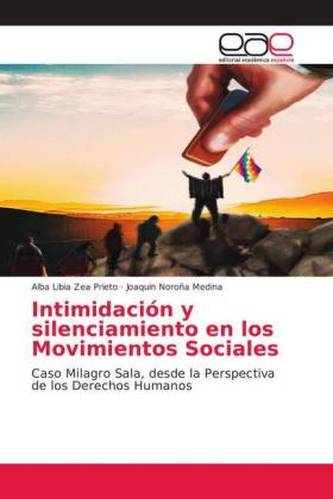 Intimidación y silenciamiento en los Movimientos Sociales