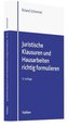 Juristische Klausuren und Hausarbeiten richtig formulieren