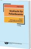 Strafrecht für Polizeibeamte. Bd.2