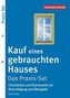 Kauf eines gebrauchten Hauses - Das Praxis-Set