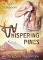 Whispering Pines: Lorcans Verlangen