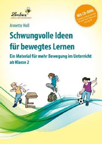 Schwungvolle Ideen für bewegtes Lernen, m. CD-ROM
