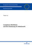 Compliance-Richtlinien und die Umsetzung im Arbeitsrecht